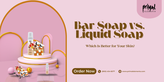 Bar Soap vs. Liquid Soap: Which One Is Actually Better for Your Skin?