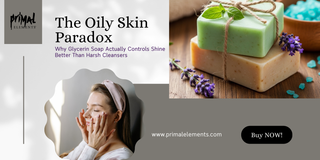 The Oily Skin Paradox: Why Glycerin Soap Actually Works for Shine-Prone Complexions